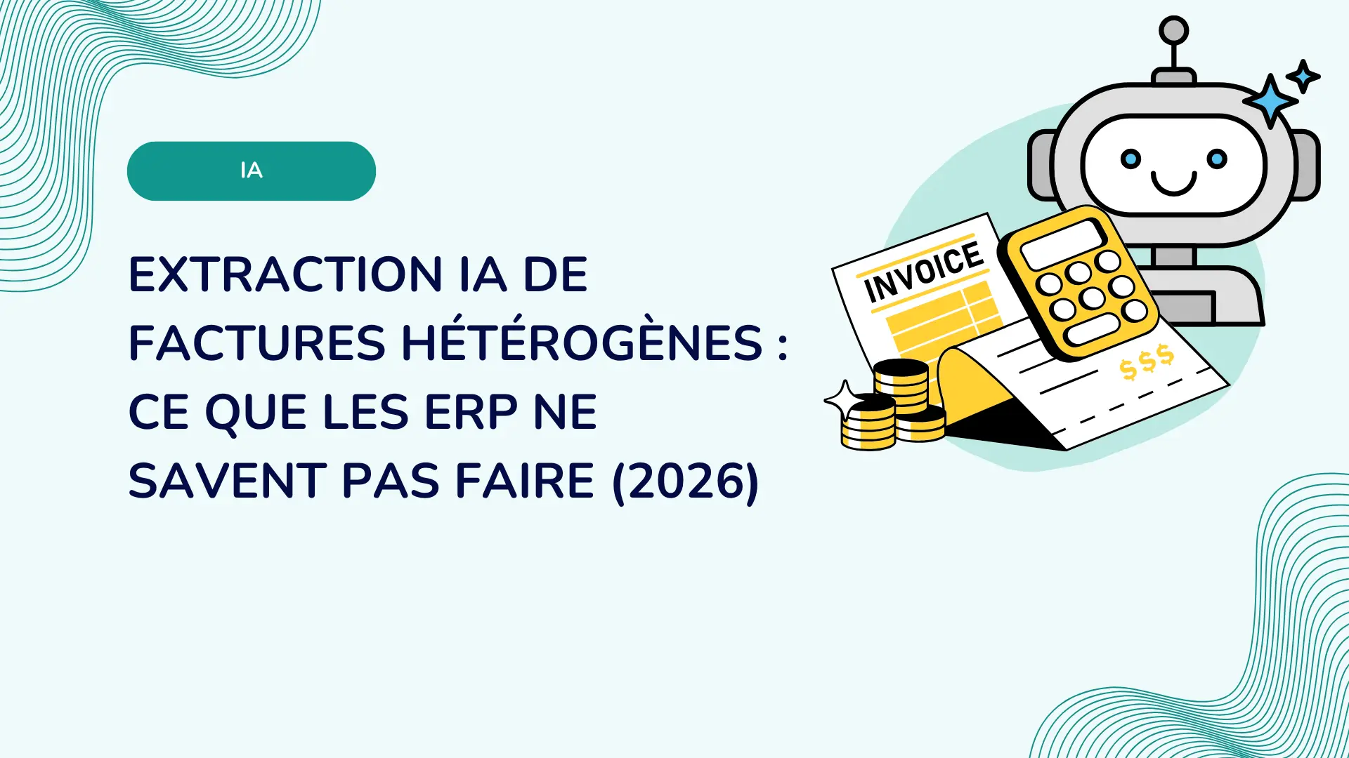 OCR facture : de la reconnaissance classique à l'extraction par IA (comparatif 2026)