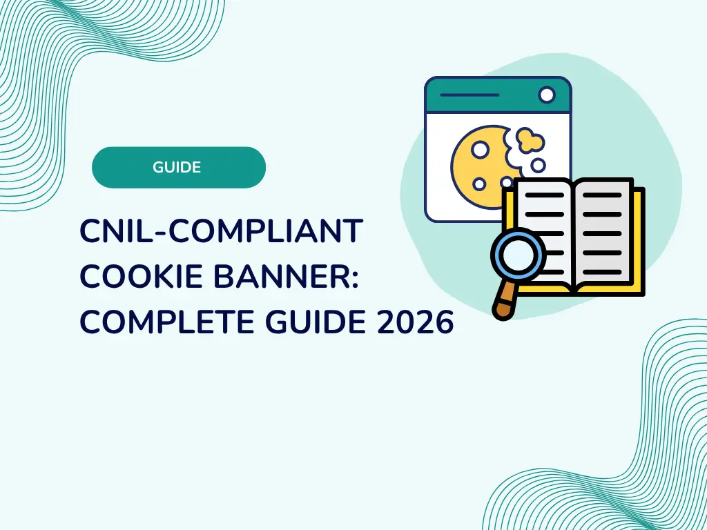 GDPR-Compliant Cookie Banner: Complete Guide 2026