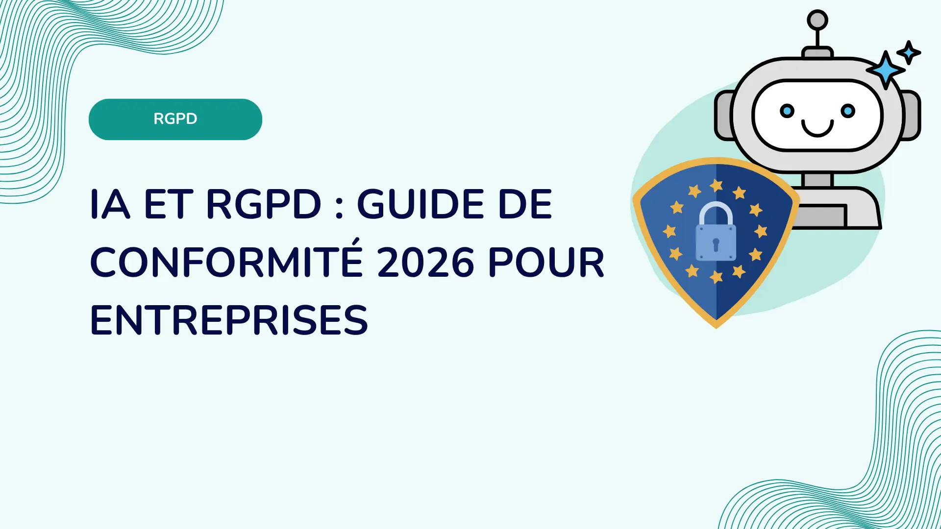 IA et RGPD : ce qui est permis, interdit et documenté en 2026