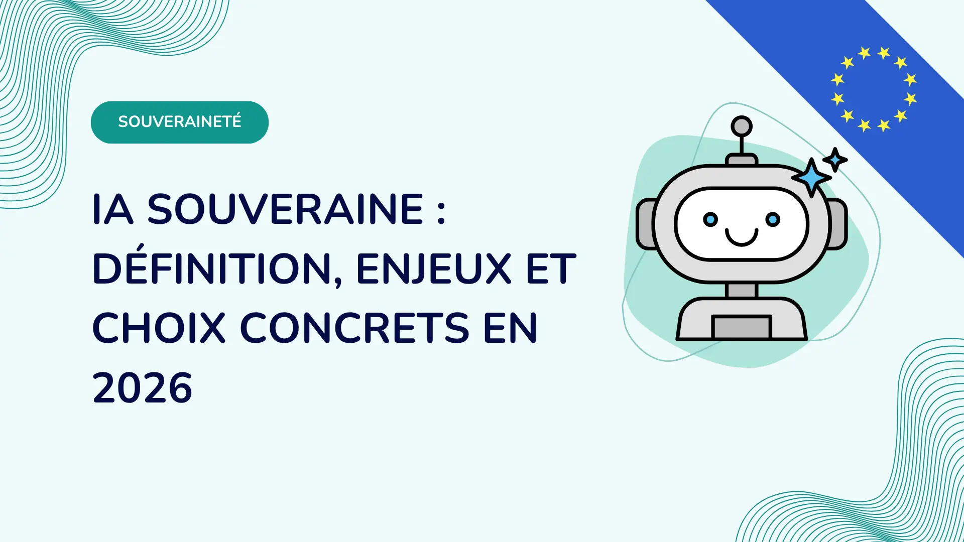 IA souveraine : définition, enjeux et choix concrets en 2026