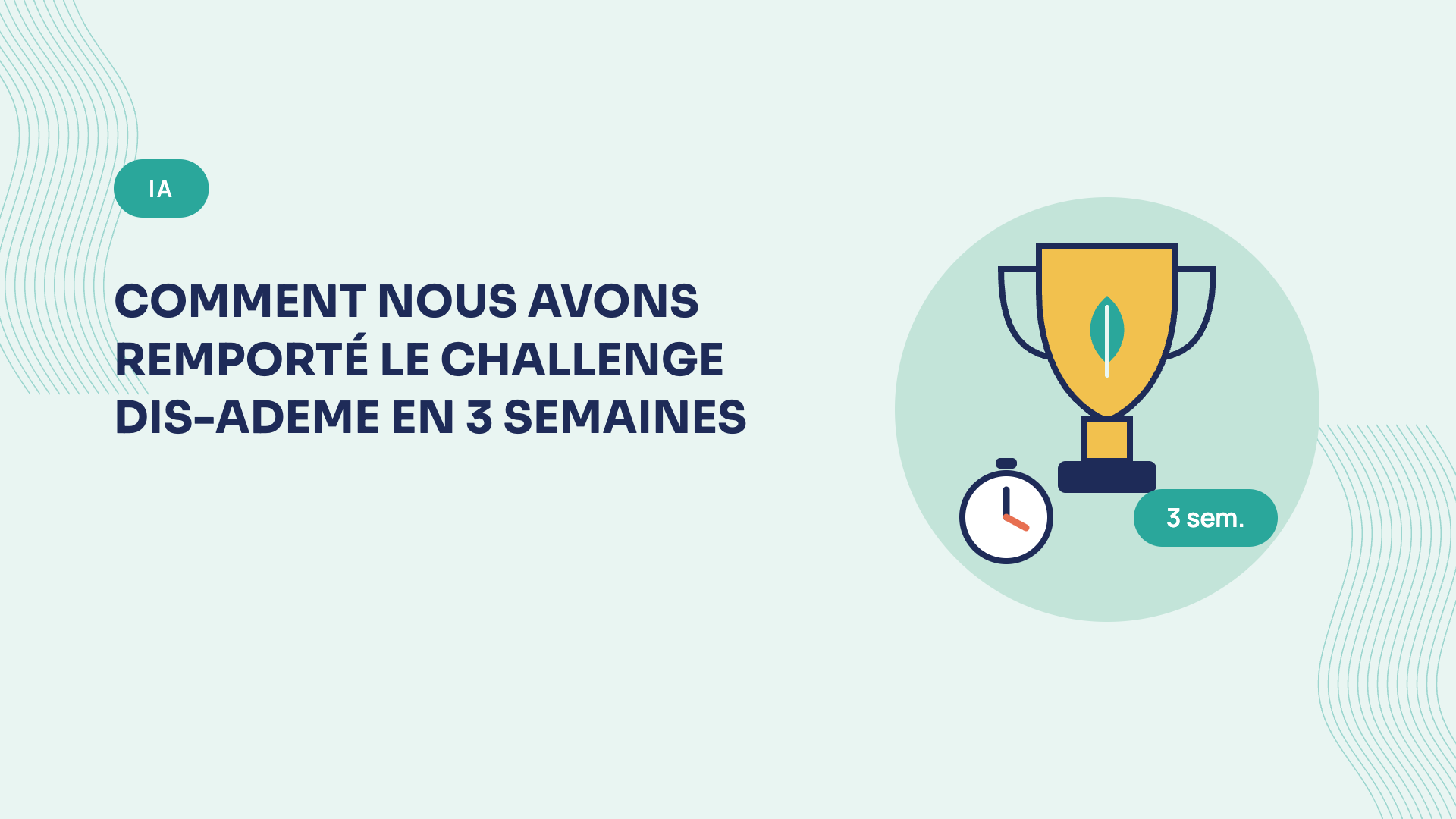 Comment nous avons remporté le challenge Dis-ADEME avec une IA construite en 3 semaines