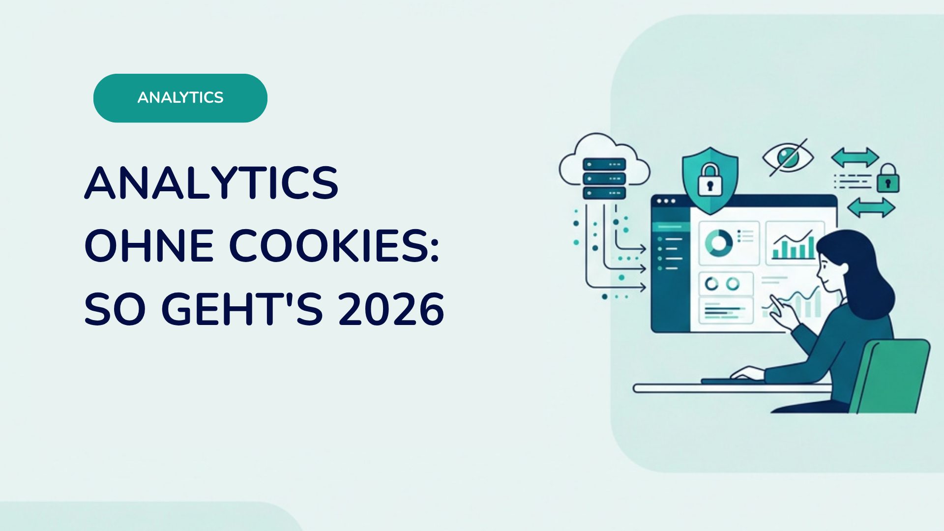 Analytics ohne Cookies: So geht's 2026