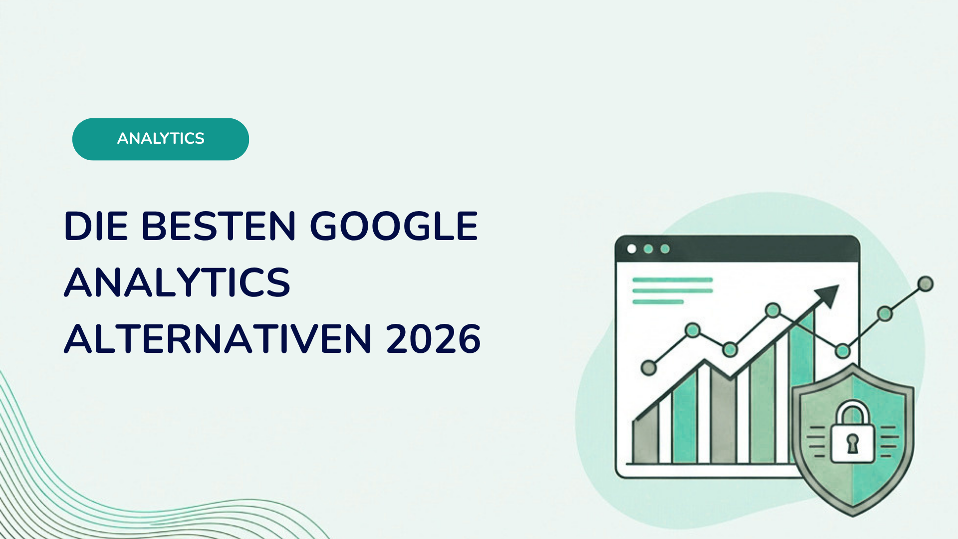 Die besten Google Analytics Alternativen 2026