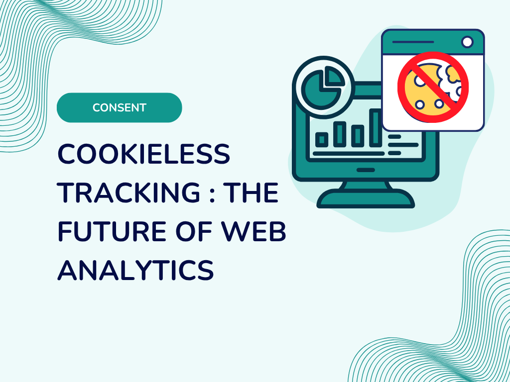 Cookieless Tracking in 2026: Methods, Tools & GDPR Guide