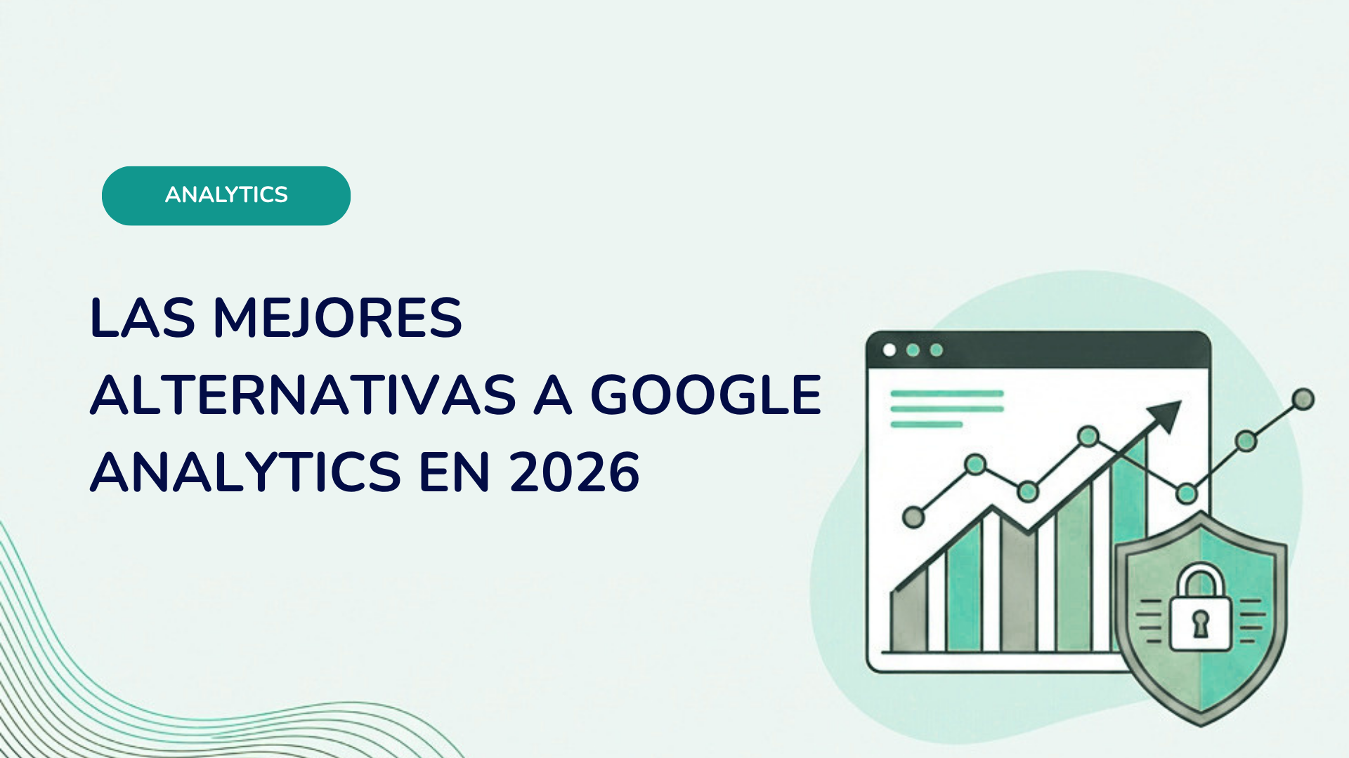 Las mejores alternativas a Google Analytics en 2026