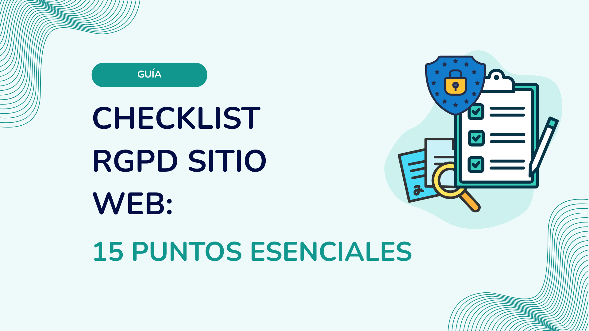 Checklist RGPD sitio web: 15 puntos esenciales