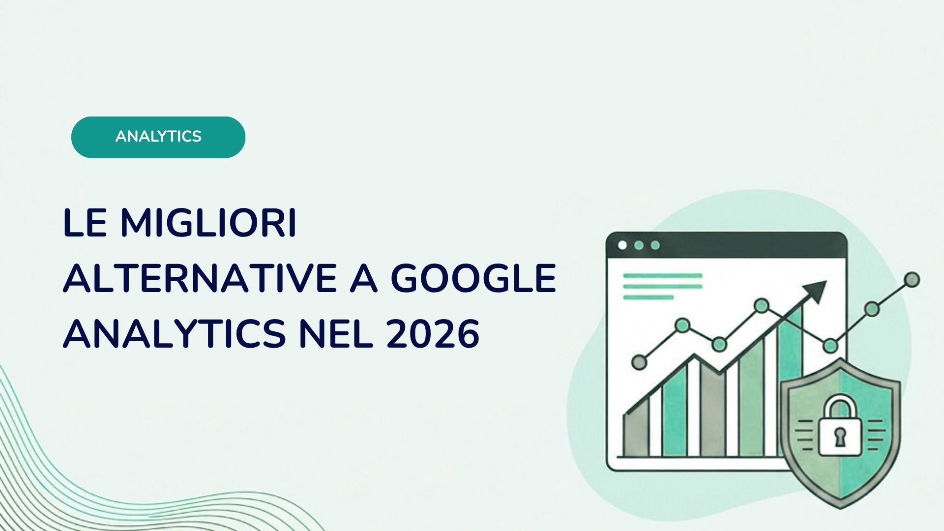 Le migliori alternative a Google Analytics nel 2026