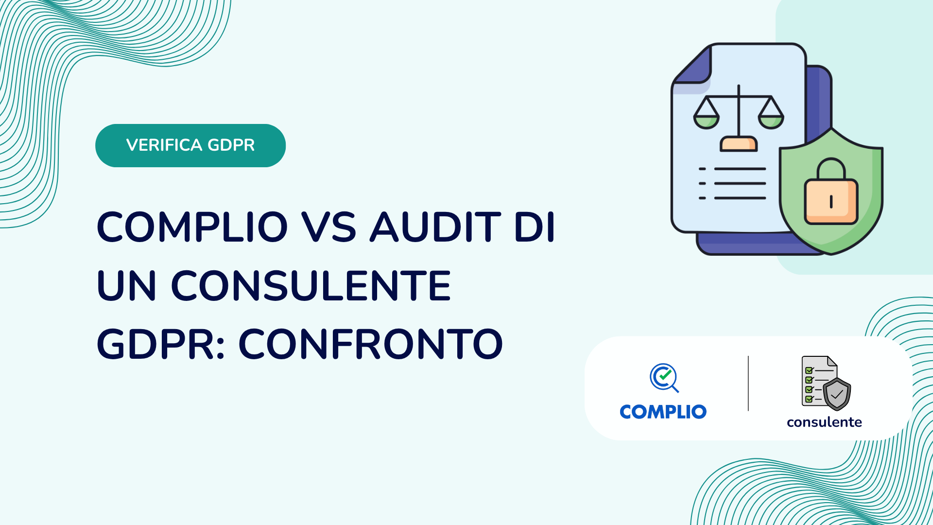 Complio vs audit di un consulente GDPR: confronto