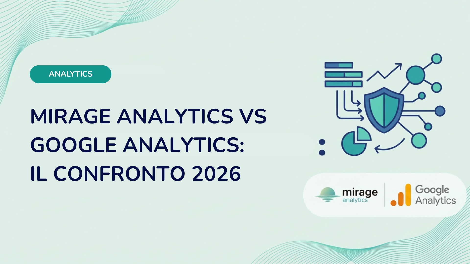 Mirage Analytics vs Google Analytics: alternativa GDPR