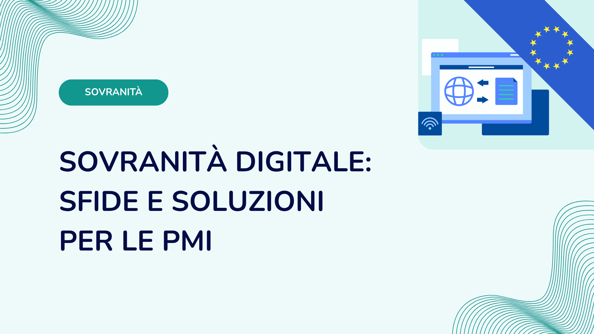 Sovranità digitale: sfide e soluzioni per le PMI