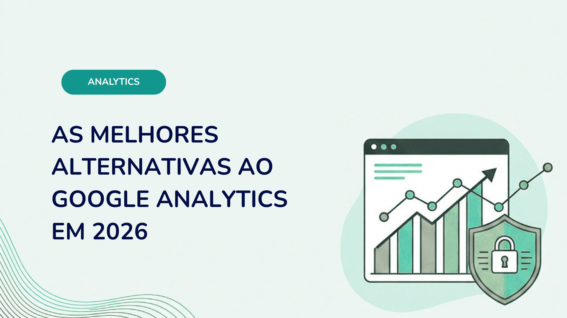 As melhores alternativas ao Google Analytics em 2026