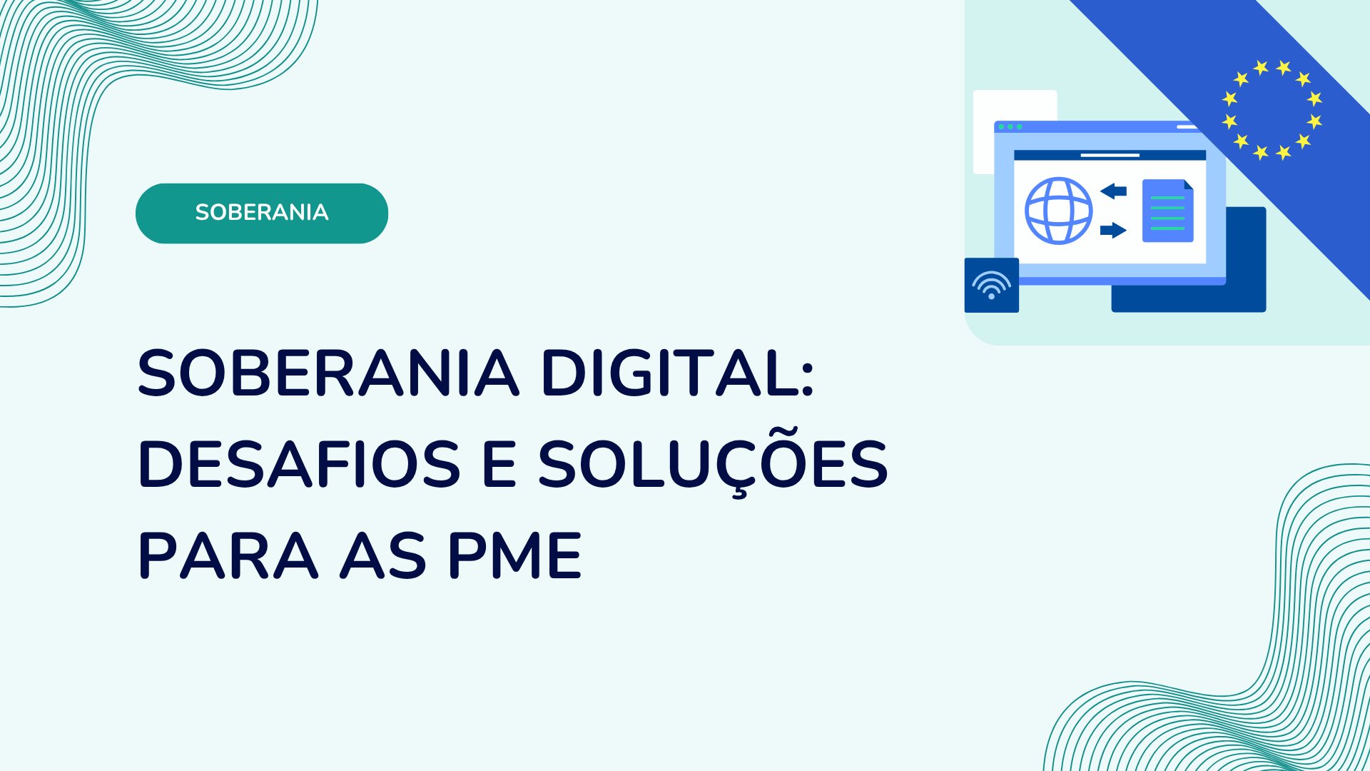 Soberania digital: desafios e soluções para as PME